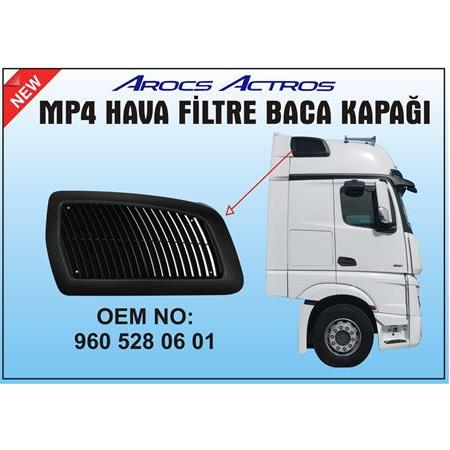 ACTROS MP 4 HAVA FİLİTRE BACA KAPAK